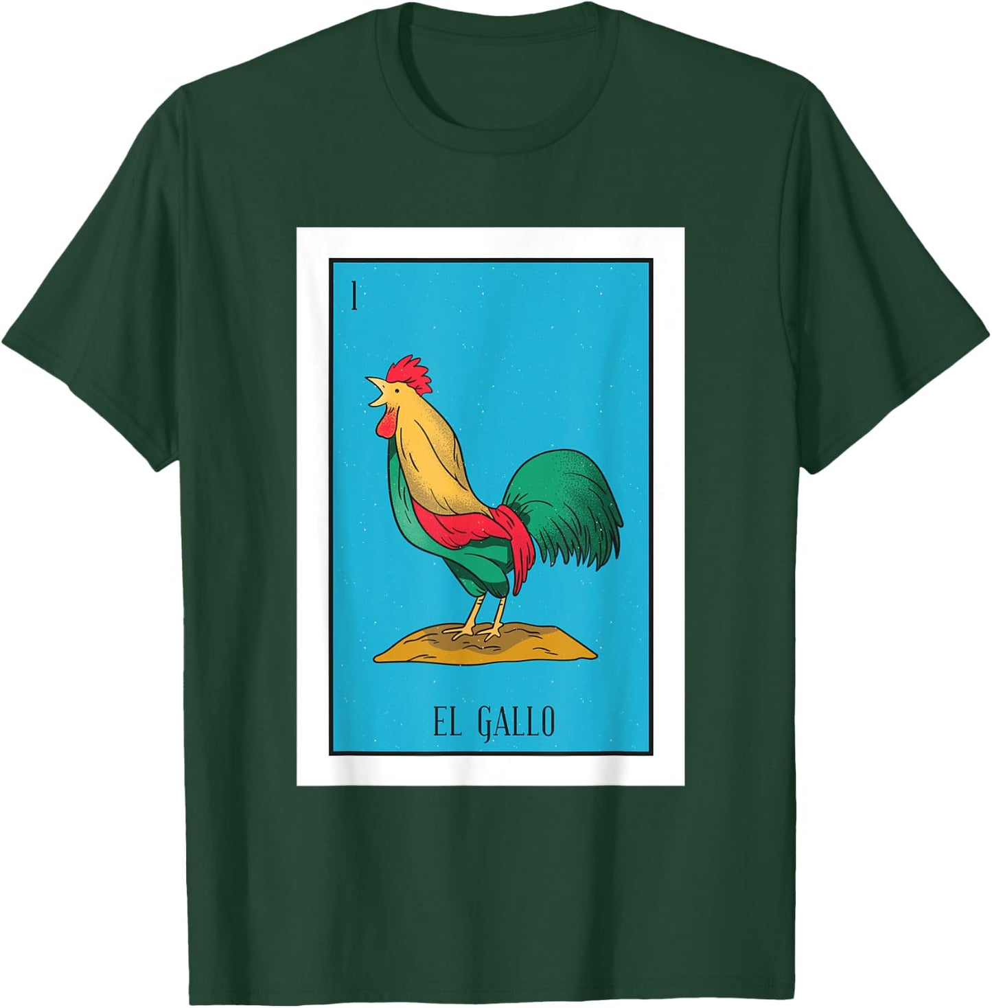 El Pollo Lottery Gift The Chicken Mexican Card Lottery T-Shirt - T-Shirt | Forest