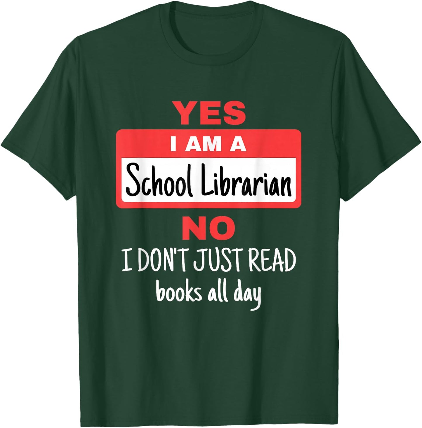 School Librarian Appreciation Funny Don't Read Books T-Shirt - T-Shirt | Forest