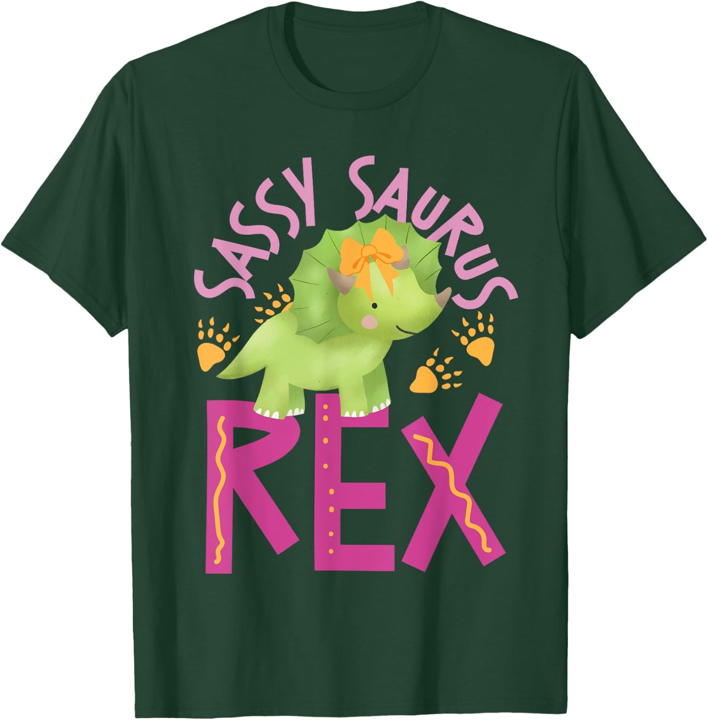 Sassy Saurus Cute Dinosaurs Design For Girls T-Shirt - T-Shirt | Forest