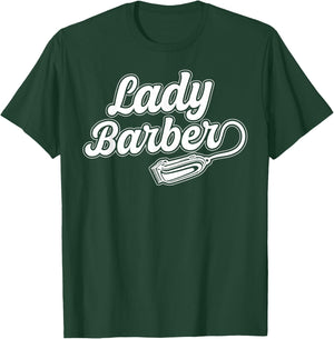 Lady Barber Female Barber Female Hairdresser Girl T-Shirt - T-Shirt | Forest