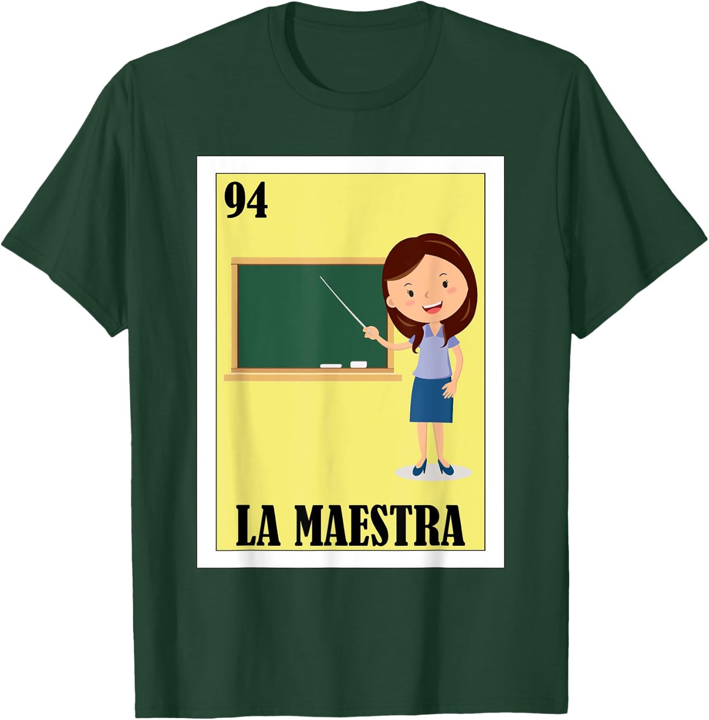 Funny Mexican Design for Teachers - La Maestra T-Shirt - T-Shirt | Forest