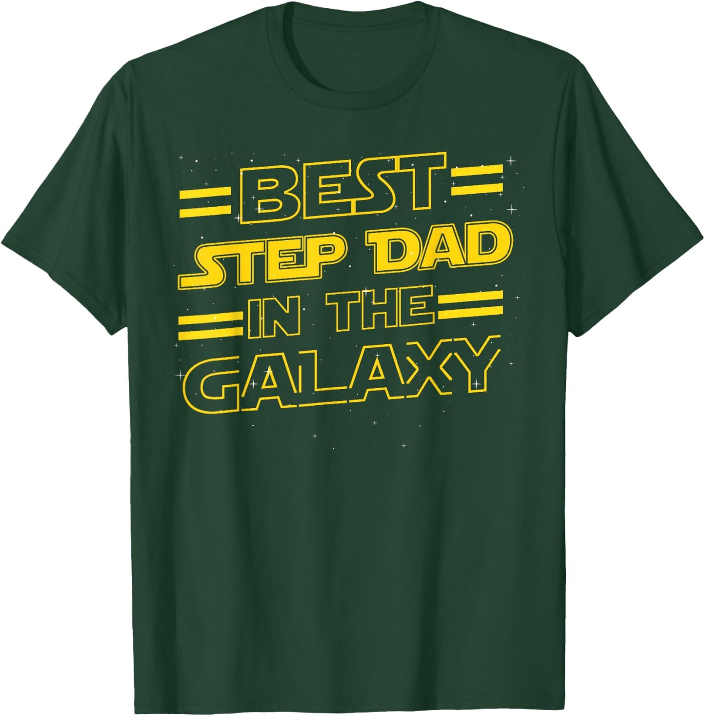 Best Step Dad in the Galaxy Funny Fathers Day Gift T-Shirt - T-Shirt | Forest