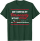 Don't Confuse My Personality Sarcastic Novelty Funny T-Shirt - T-Shirt | Forest