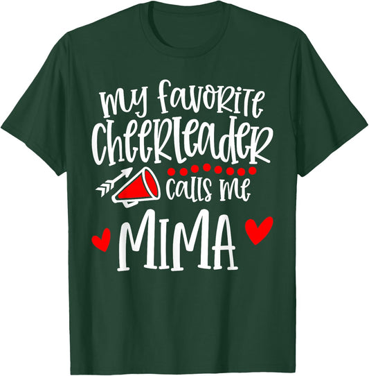 My Favorite Cheerleader Calls Me Mima Funny Cheerleading T-Shirt - T-Shirt | Forest