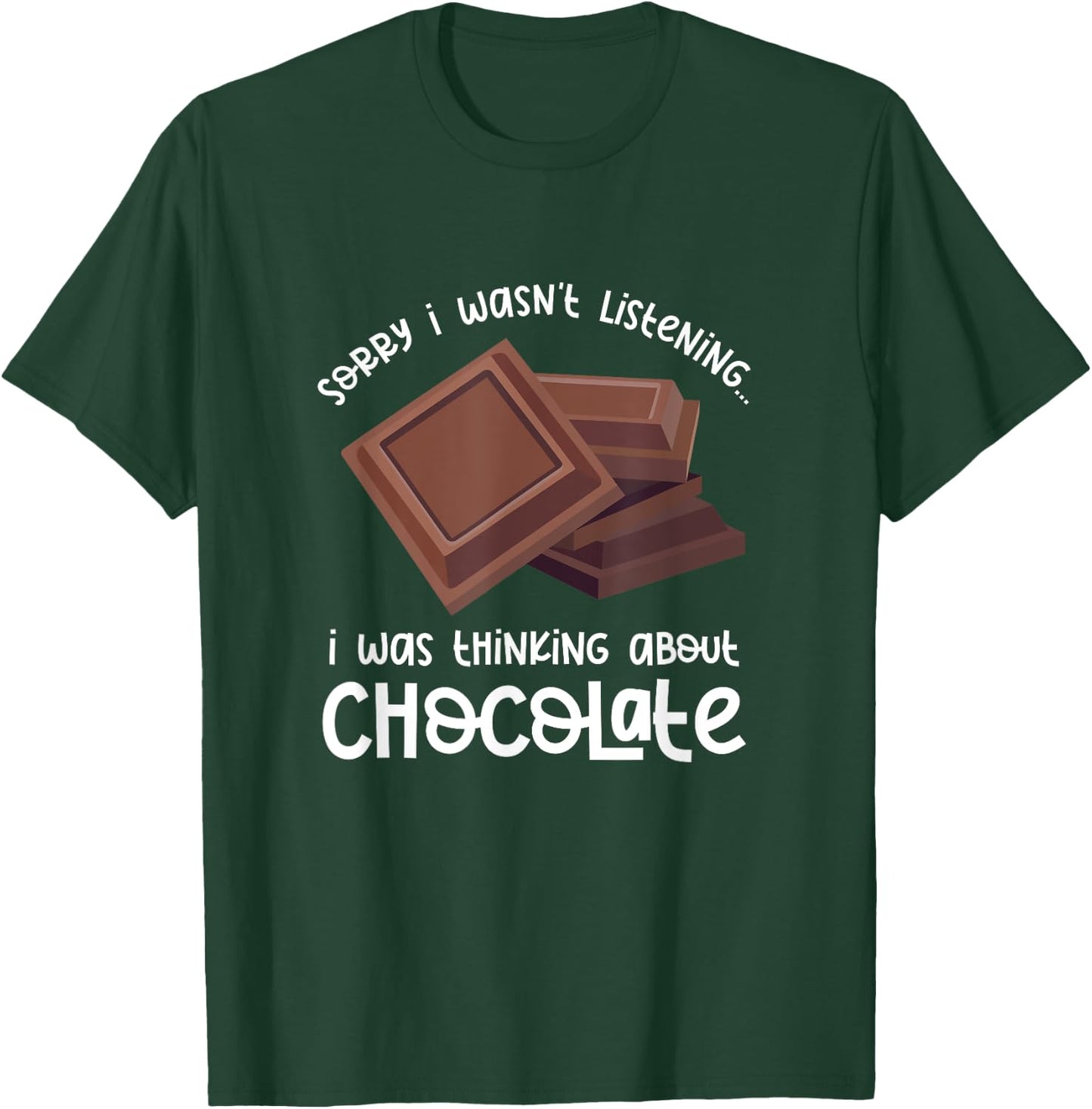 Thinking About Chocolate Funny Saying Cocoa T-Shirt - T-Shirt | Forest