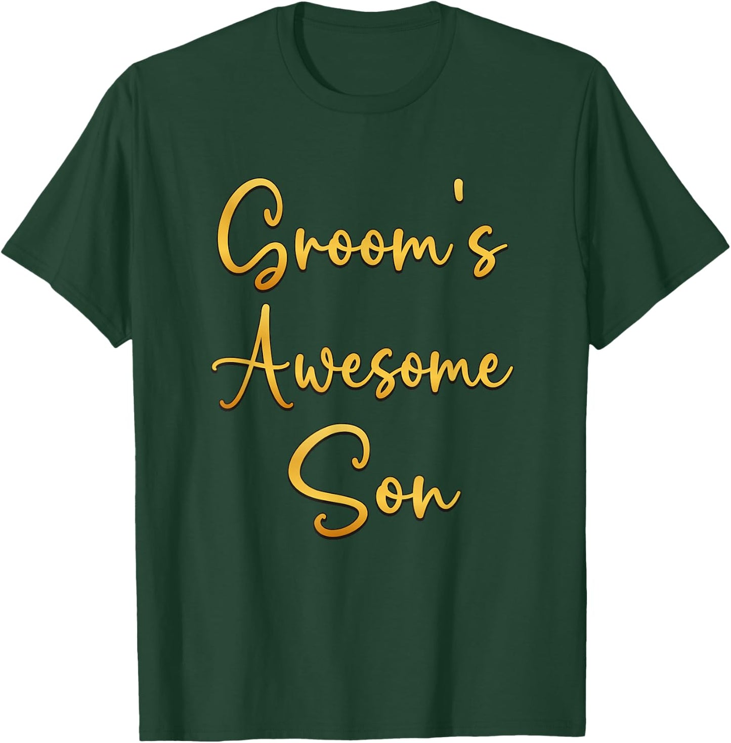 Groom's Awesome Son Wedding Ideas T-Shirt - T-Shirt | Forest