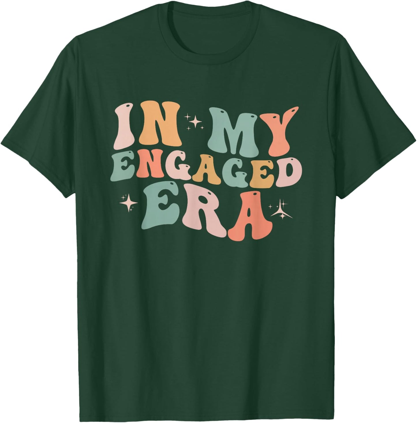 Funny Engagement Fiance in My Engaged Era Bachelorette Party T-Shirt - T-Shirt | Forest