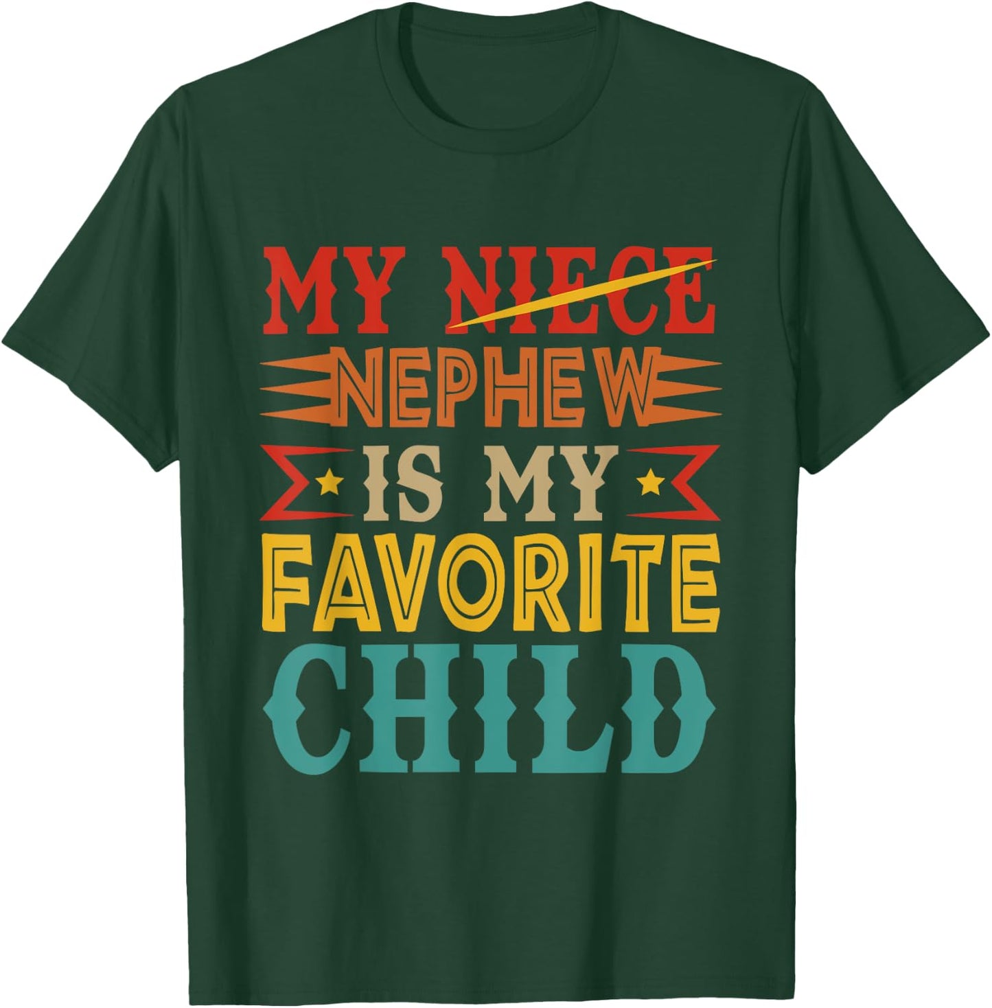 Vintage Nephew Is My Favorite Cute Child Sarcastic Family T-Shirt - T-Shirt | Forest