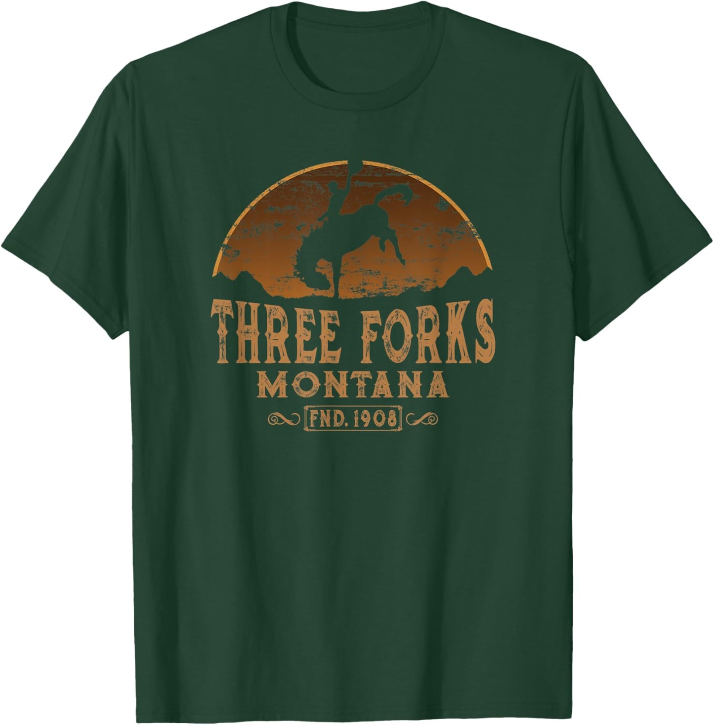 Three Forks Montana MT Wild West Rodeo Cowboy T-Shirt - T-Shirt | Forest