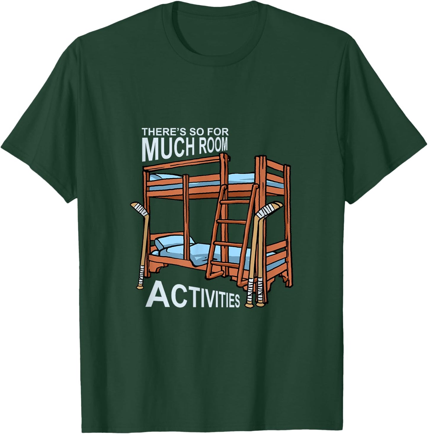 There's So Much Room For Activities Siblings Gift T-Shirt - T-Shirt | Forest