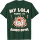 Adobo Bowl Chicken Lola Cuisine Philippine Flag Grandma T-Shirt - T-Shirt | Forest