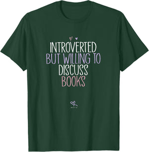 Funny Introverted But Willing To Discuss Books T-Shirt - T-Shirt | Forest