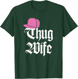 Thug Wife Funny Gangster hat Fiance Married T-Shirt - T-Shirt | Forest