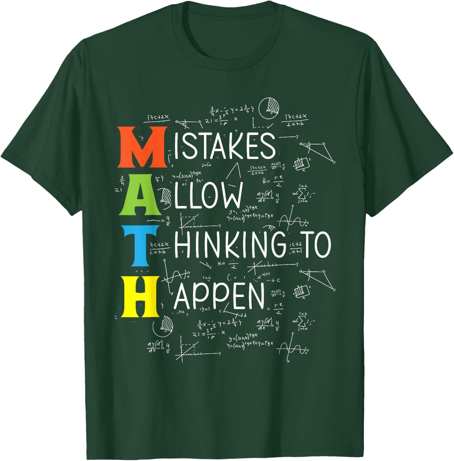 Math Mistakes Allow Thinking to Happen T-Shirt - T-Shirt | Forest