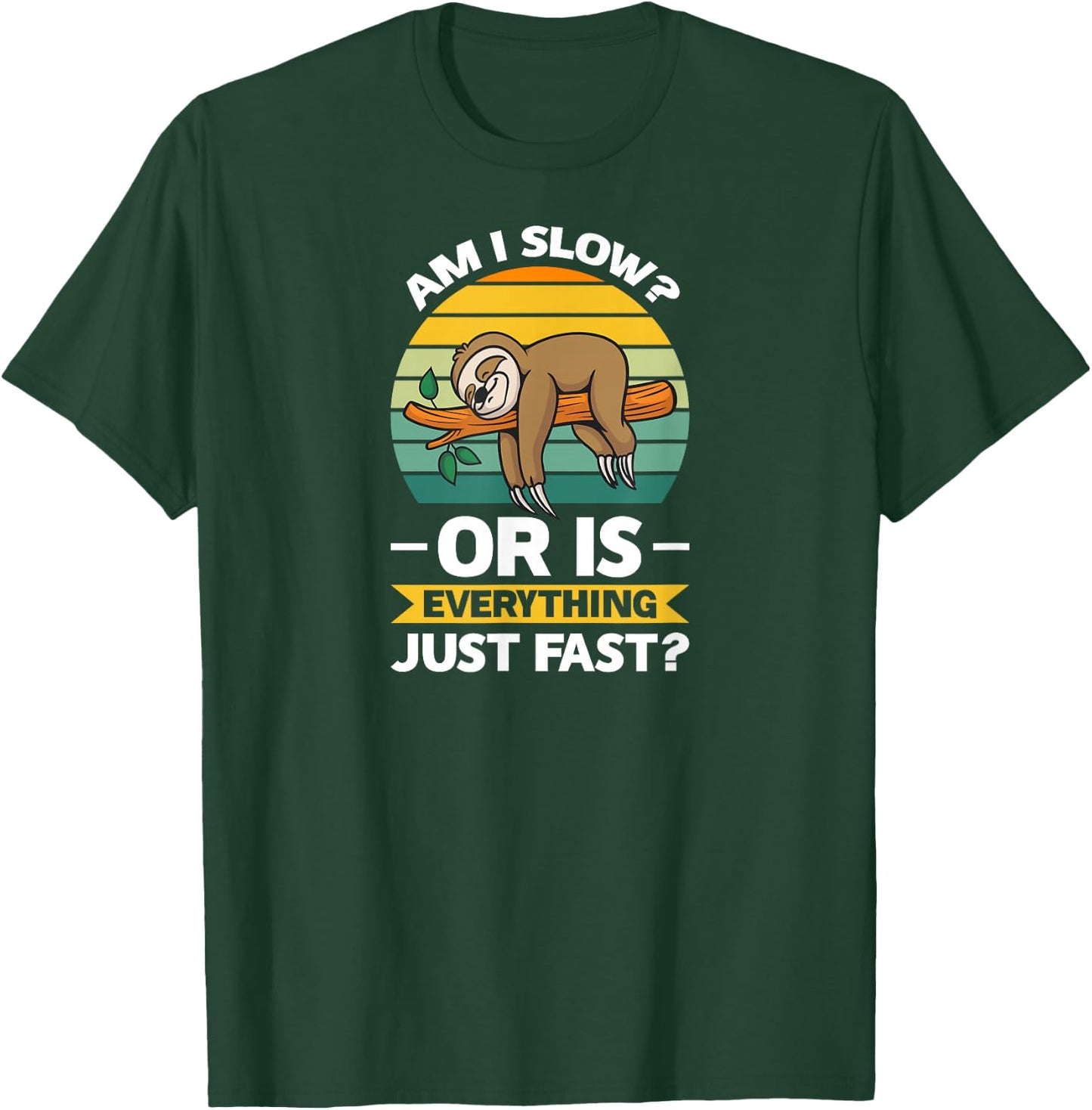 Lazy Sloth Hungry and Lazy Slowmotion Monday Introved Shy T-Shirt - T-Shirt | Forest