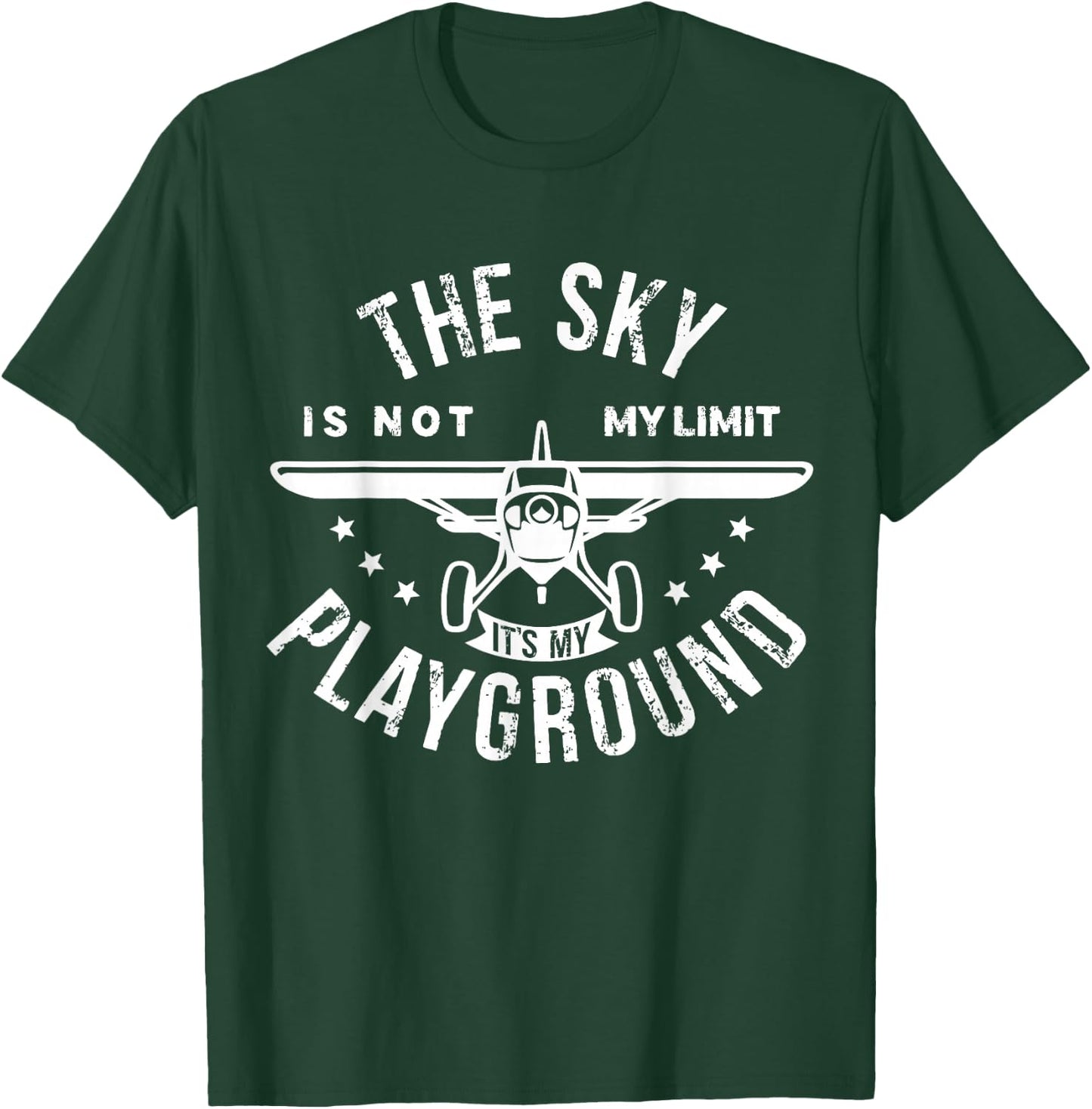 The Sky Is Not My Limit It's My Playground, Adult Pilot T-Shirt - T-Shirt | Forest