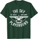 The Sky Is Not My Limit It's My Playground, Adult Pilot T-Shirt - T-Shirt | Forest