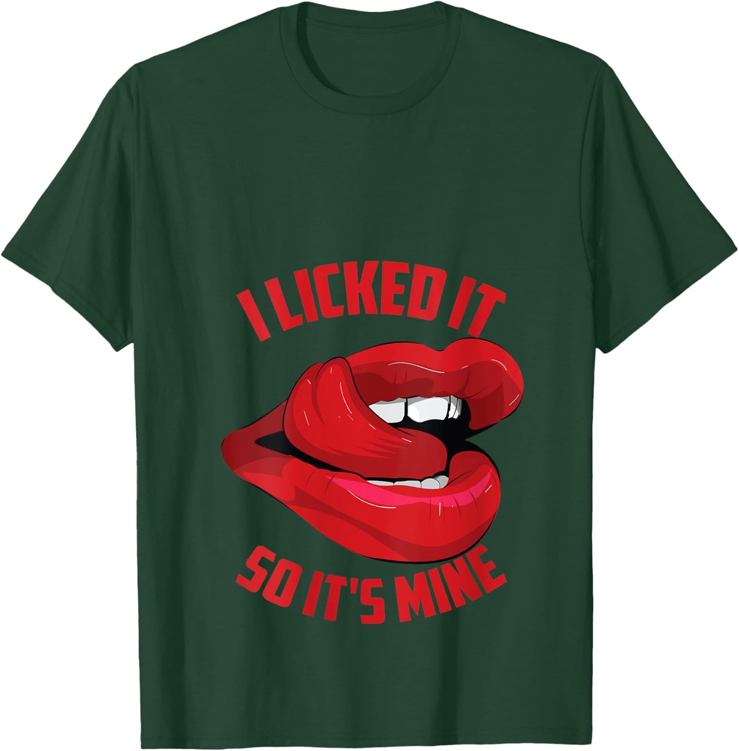 Funny I Licked It So It's Mine | Cute Flirty Men Women Gift V-Neck T-Shirt - T-Shirt | Forest