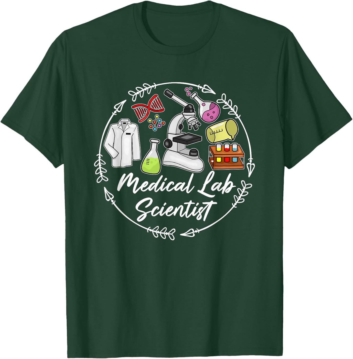 Medical Lab Scientist Best Medical Laboratory Scientist T-Shirt - T-Shirt | Forest