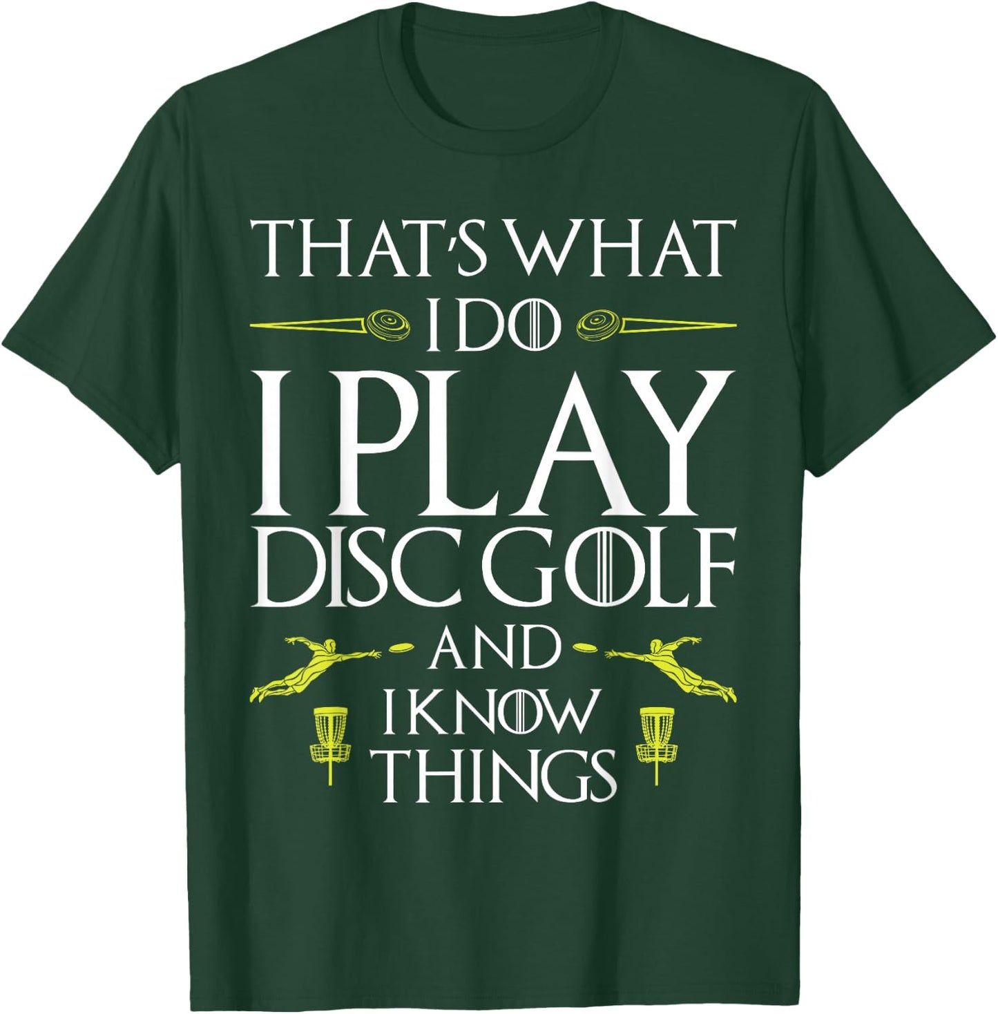 Funny Disc Golf T Shirt That's What I do I play Disc Golf T-Shirt - T-Shirt | Forest