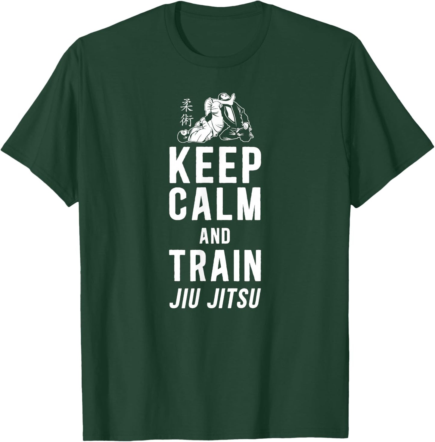 Jiu Jitsu Keep Calm And Train Jiu-Jitsu T-Shirt - T-Shirt | Forest