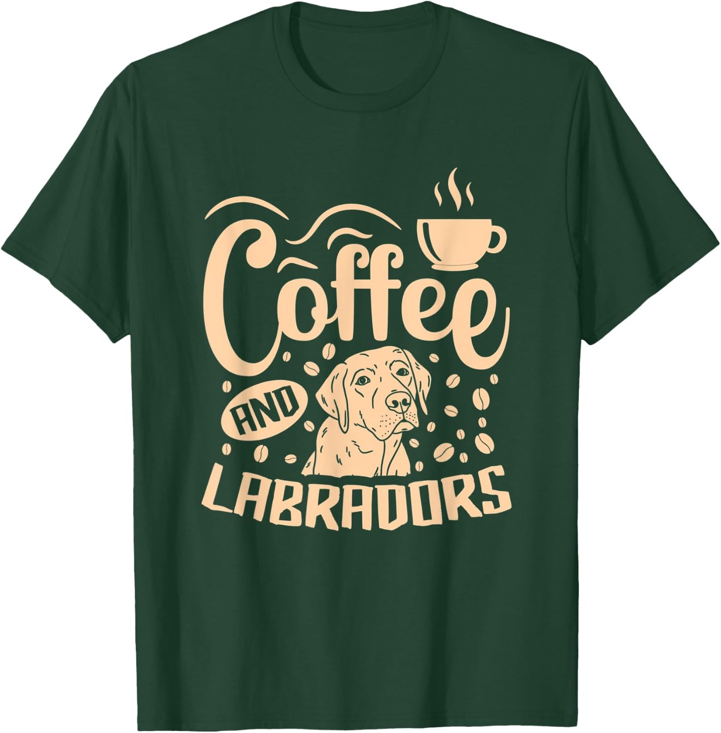 Labrador Dog Apparel Coffee Addict for Lab Owner Lovers T-Shirt - T-Shirt | Forest
