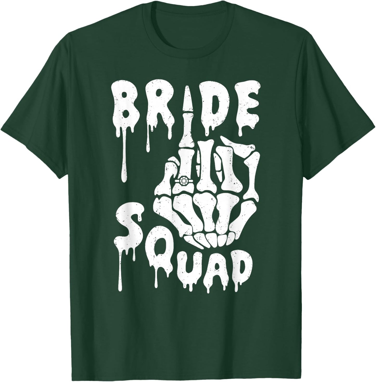 Bride Squad Skeleton Hand Funny Halloween Bachelorette Party T-Shirt - T-Shirt | Forest
