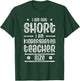 I am not short I am Kindergarten Teacher size for teachers Men Women T-Shirt - T-Shirt | Forest