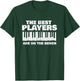 The Best Players Are On The Bench Pianist Piano Player Gift T-Shirt - T-Shirt | Forest