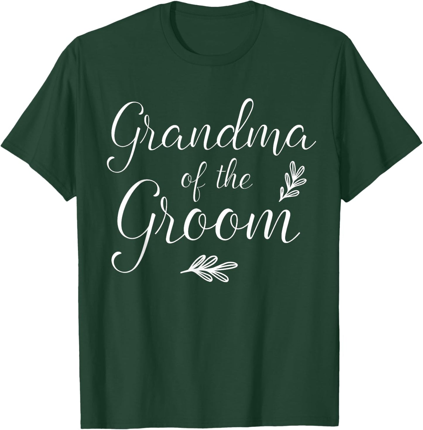 Grandma of The Groom Wedding Shower T-Shirt - T-Shirt | Forest