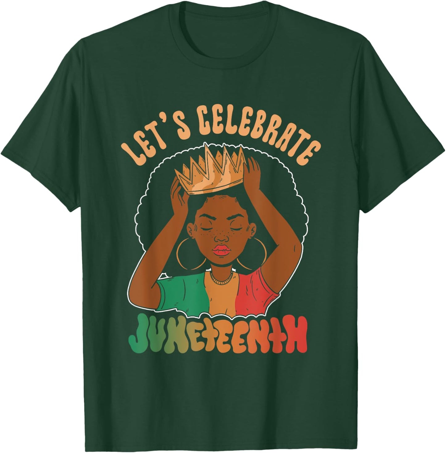 Let's Celebrate Juneteenth American Black African 1865 Us T-Shirt - T-Shirt | Forest