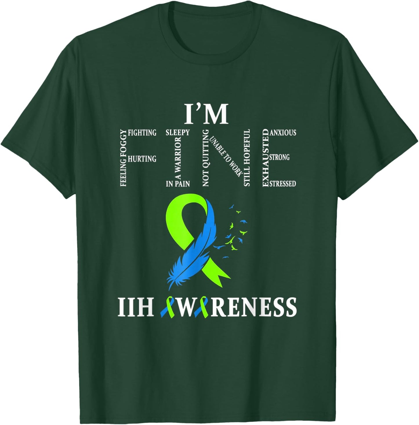 Idiopathic Intracranial Hypertension Awareness IIH T-Shirt - T-Shirt | Forest