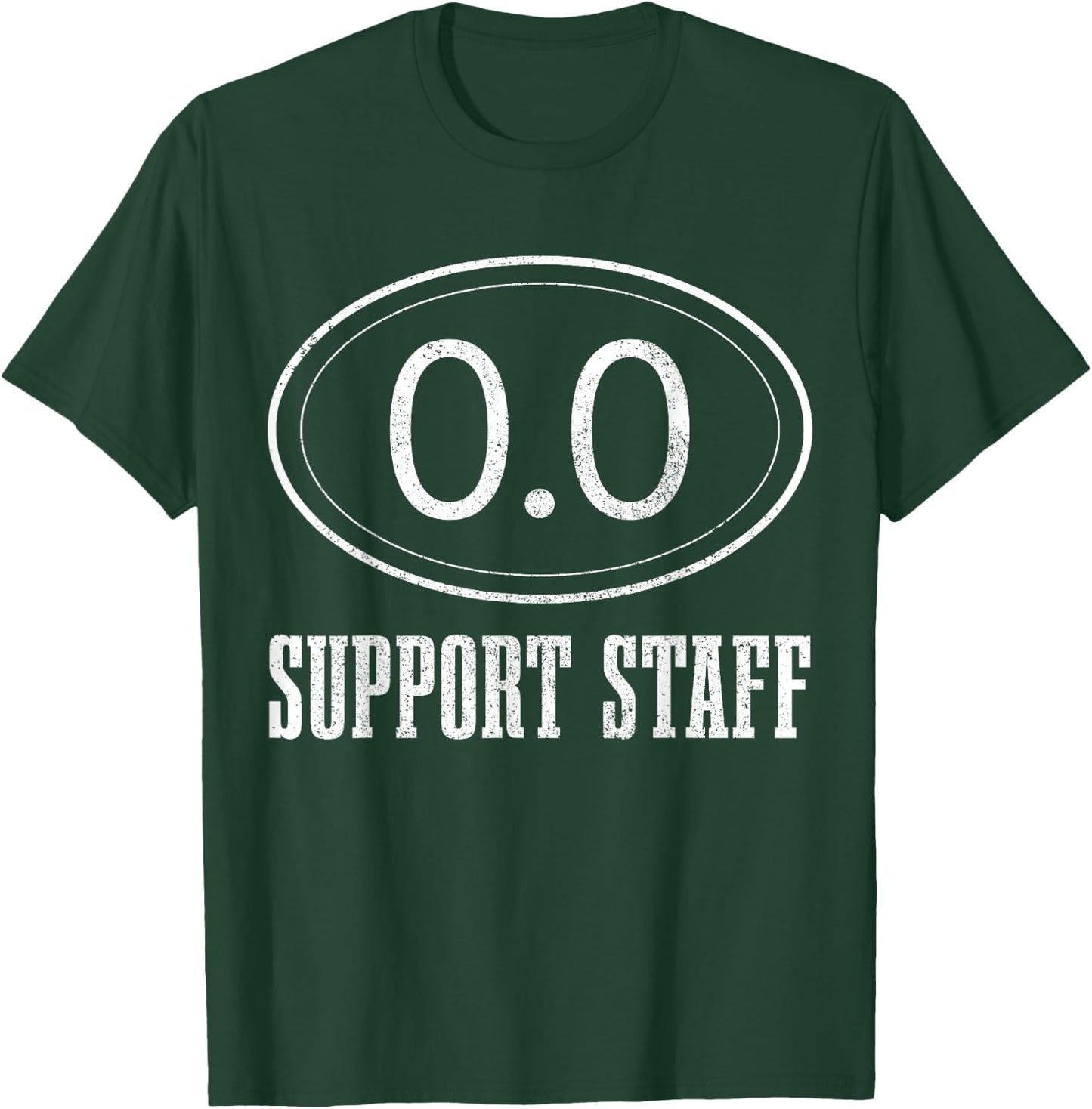 Marathon Support Staff 0.0 Funny Marathoner Runner T-Shirt - T-Shirt | Forest
