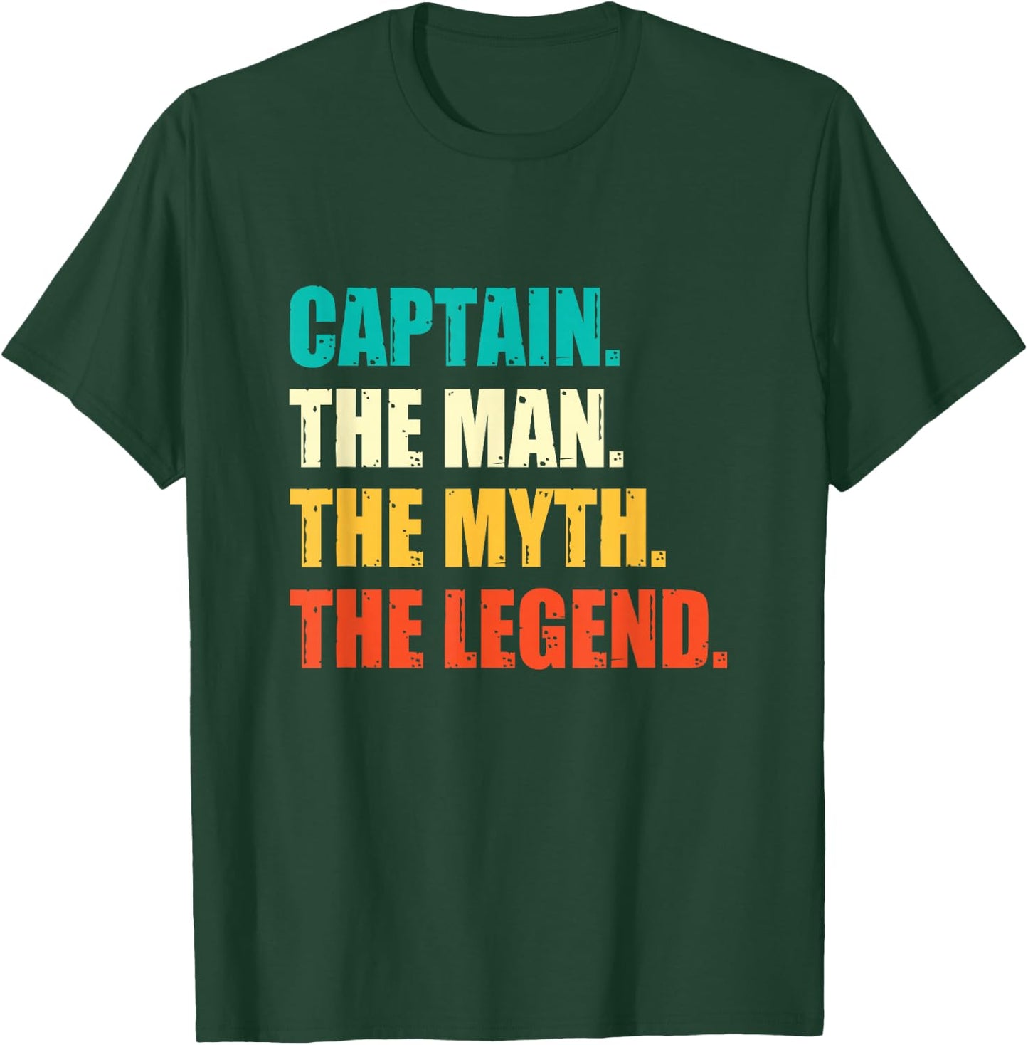 Captain The Man The Myth The Legend Sailor Sailing Skipper T-Shirt - T-Shirt | Forest