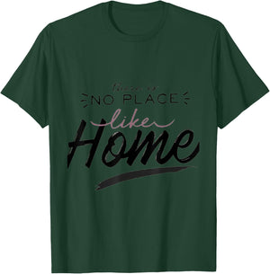 There is no place like Home Funny Women T-Shirt - T-Shirt | Forest