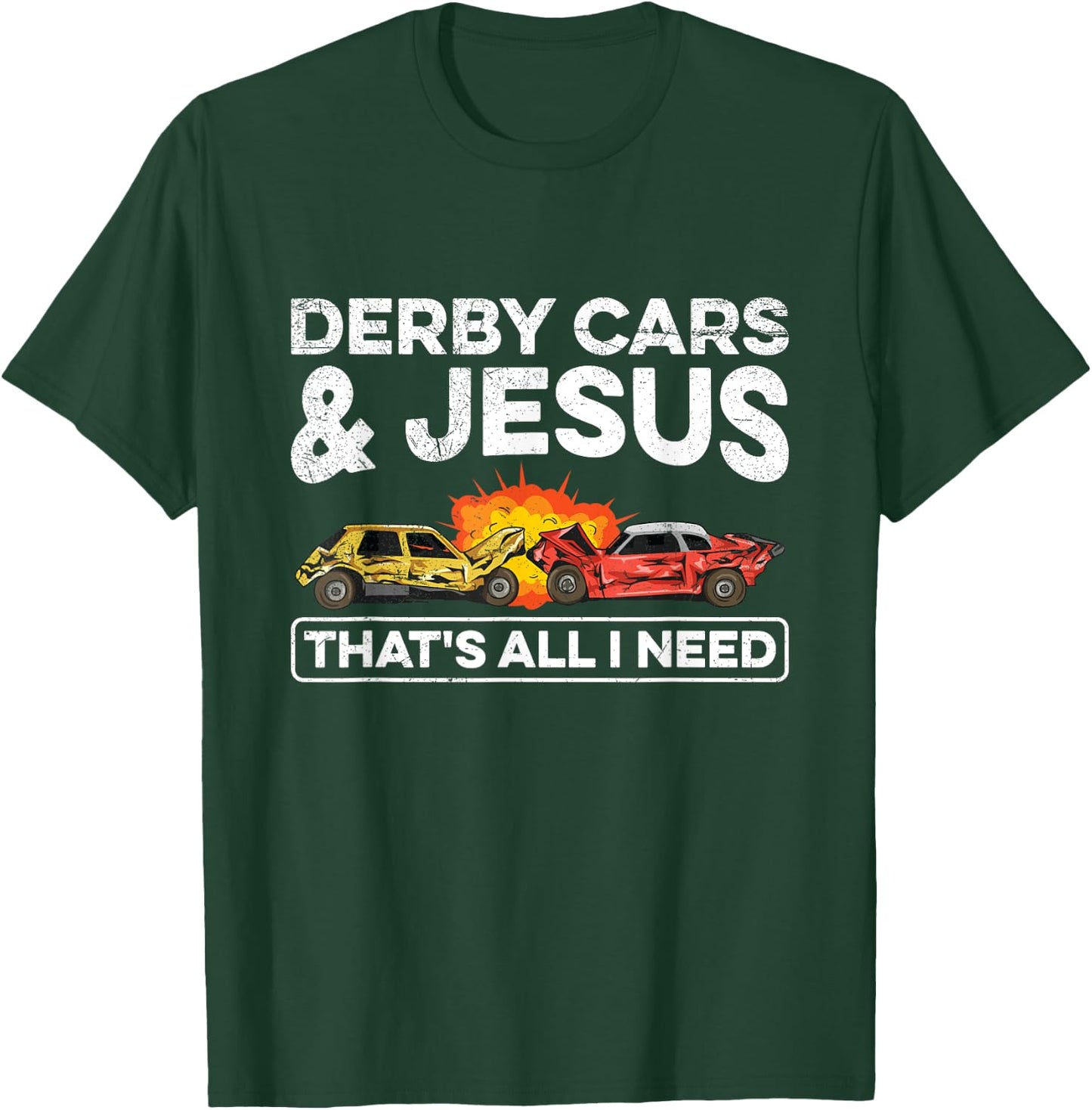 Smashing Cars Demolition Derby Quote for a Demo Derby Driver T-Shirt - T-Shirt | Forest