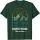 Country Roads Take Me Home Country Roads Retro Country T-Shirt - T-Shirt | Forest
