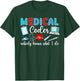 Did You Document It Medical Coder Medical Coding T-Shirt - T-Shirt | Forest