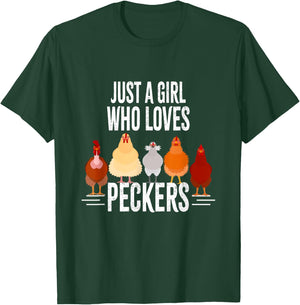 Just A Girl Who Loves Peckers - Famers T-Shirt - T-Shirt | Forest