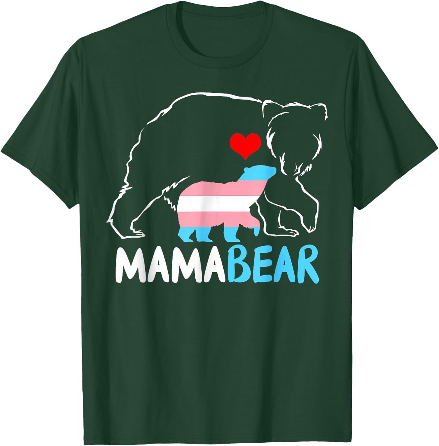 Trans Mama Bear Proud Mom Rainbow Transgender Mother's Day T-Shirt - T-Shirt | Forest