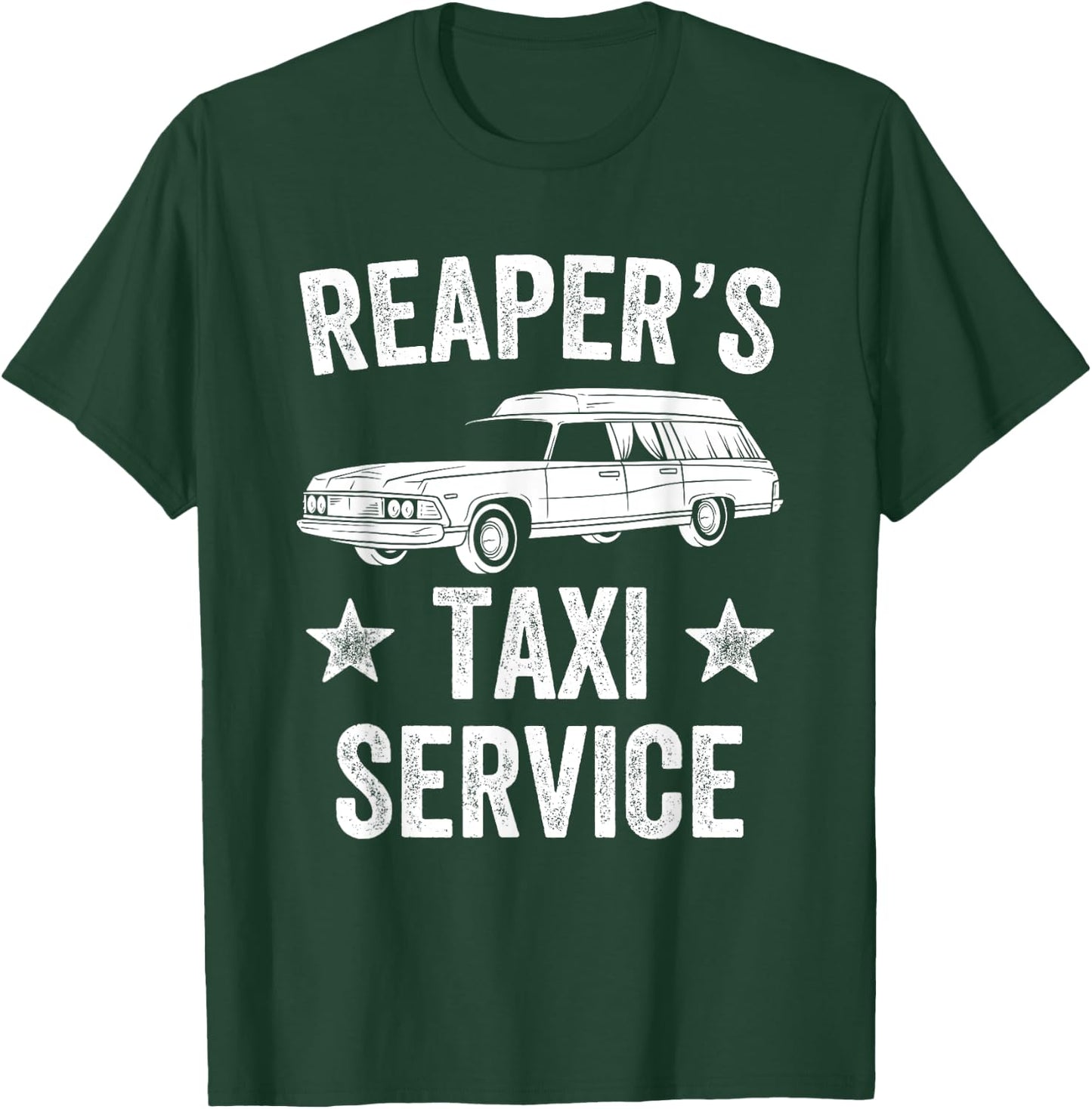 Reaper's Taxi Driver Hearse Funny Funeral Director T-Shirt - T-Shirt | Forest