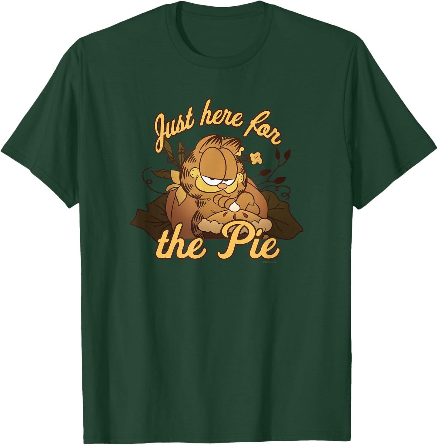 Garfield Thanksgiving Just Here For The Pie T-Shirt - T-Shirt | Forest