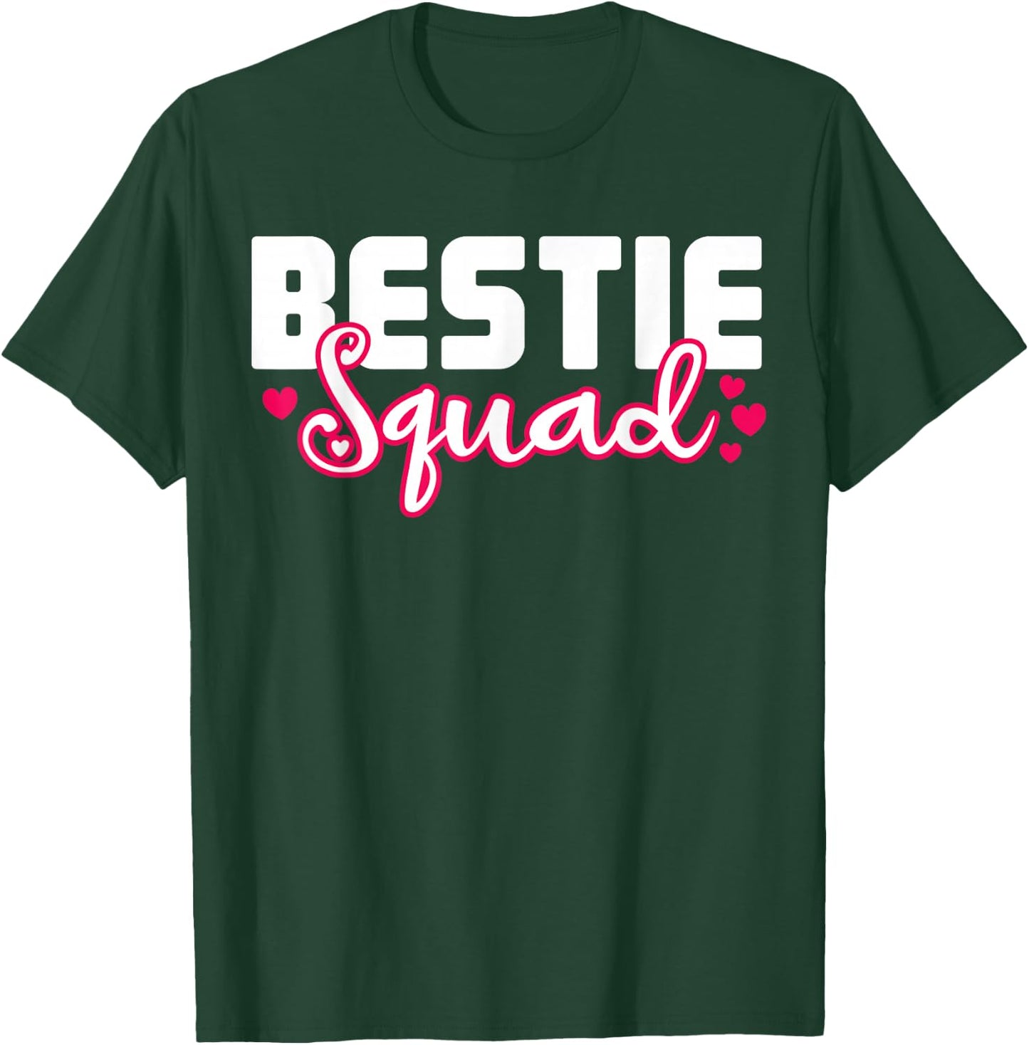 Bestie Squad Birthday T-Shirt - T-Shirt | Forest