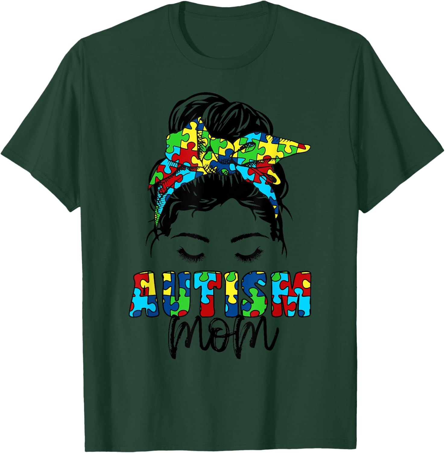 Autism Mom child Messy Bun awareness april and Mother’s Day T-Shirt - T-Shirt | Forest