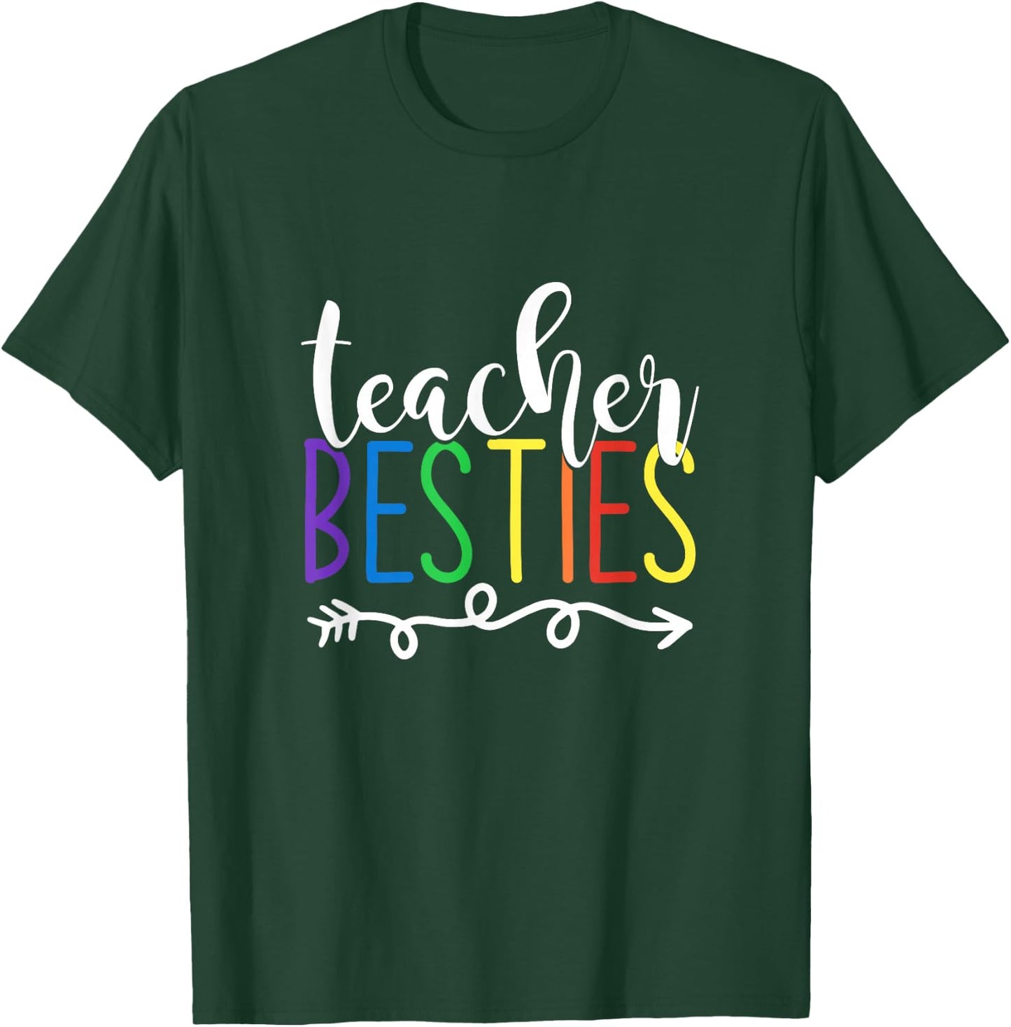 Teacher Besties Teacher T-Shirt - T-Shirt | Forest