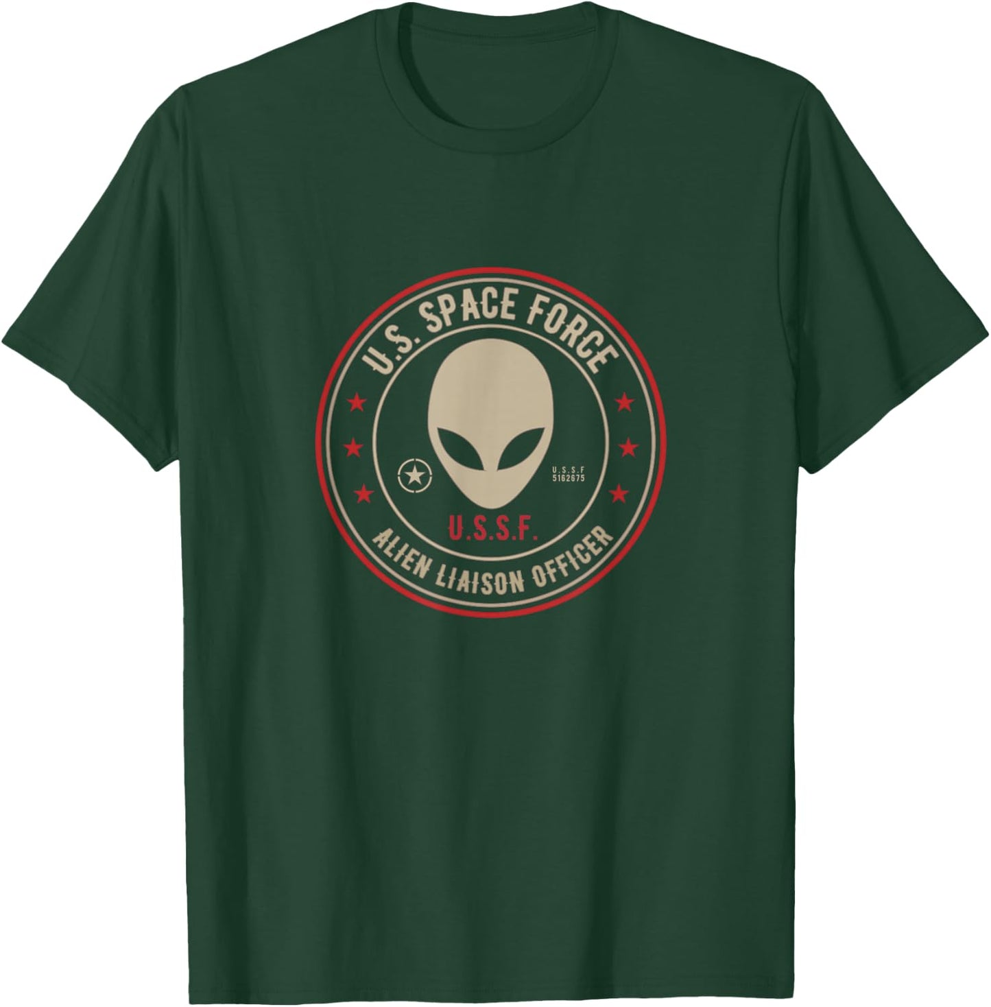 Space Force Alien Liaison Officer Gift. Men, Women or Kids T-Shirt - T-Shirt | Forest