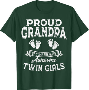 Proud Grandpa of Some Freaking Awesome Twin Girls Twins T-Shirt - T-Shirt | Forest