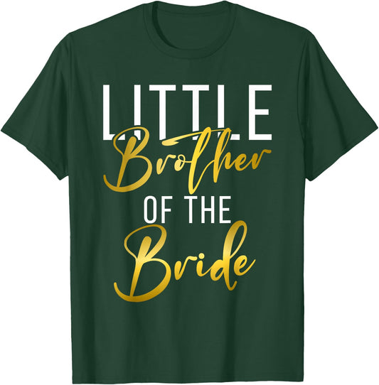 Little Brother of the Bride Little Brother T-Shirt - T-Shirt | Forest