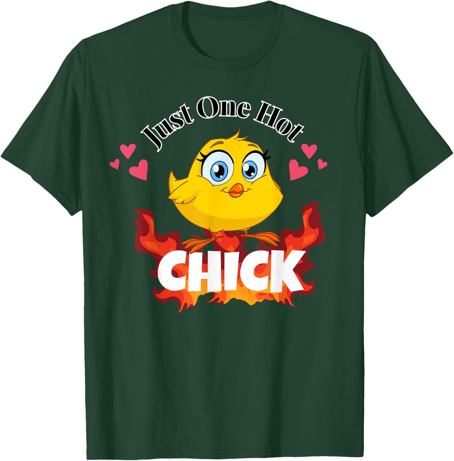 Just One Hot Chick Funny Chicken Easter Pun T-Shirt - T-Shirt | Forest