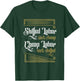 Skilled Labor ISn't Cheap Cheap Labor Isnt Skilled Labor Day T-Shirt - T-Shirt | Forest